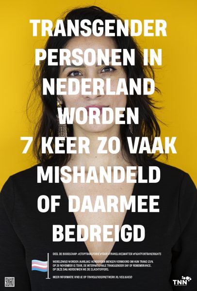 Poster met de tekst: transgender personen in Nederland worden 7 keer zo vaak mishandeld of daarmee bedreigd.