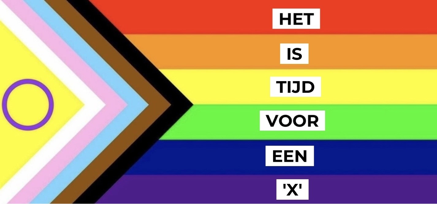 intersex progress pride vlag met in de horizontale regenboogbanen de tekst 'het is tijd voor een X'