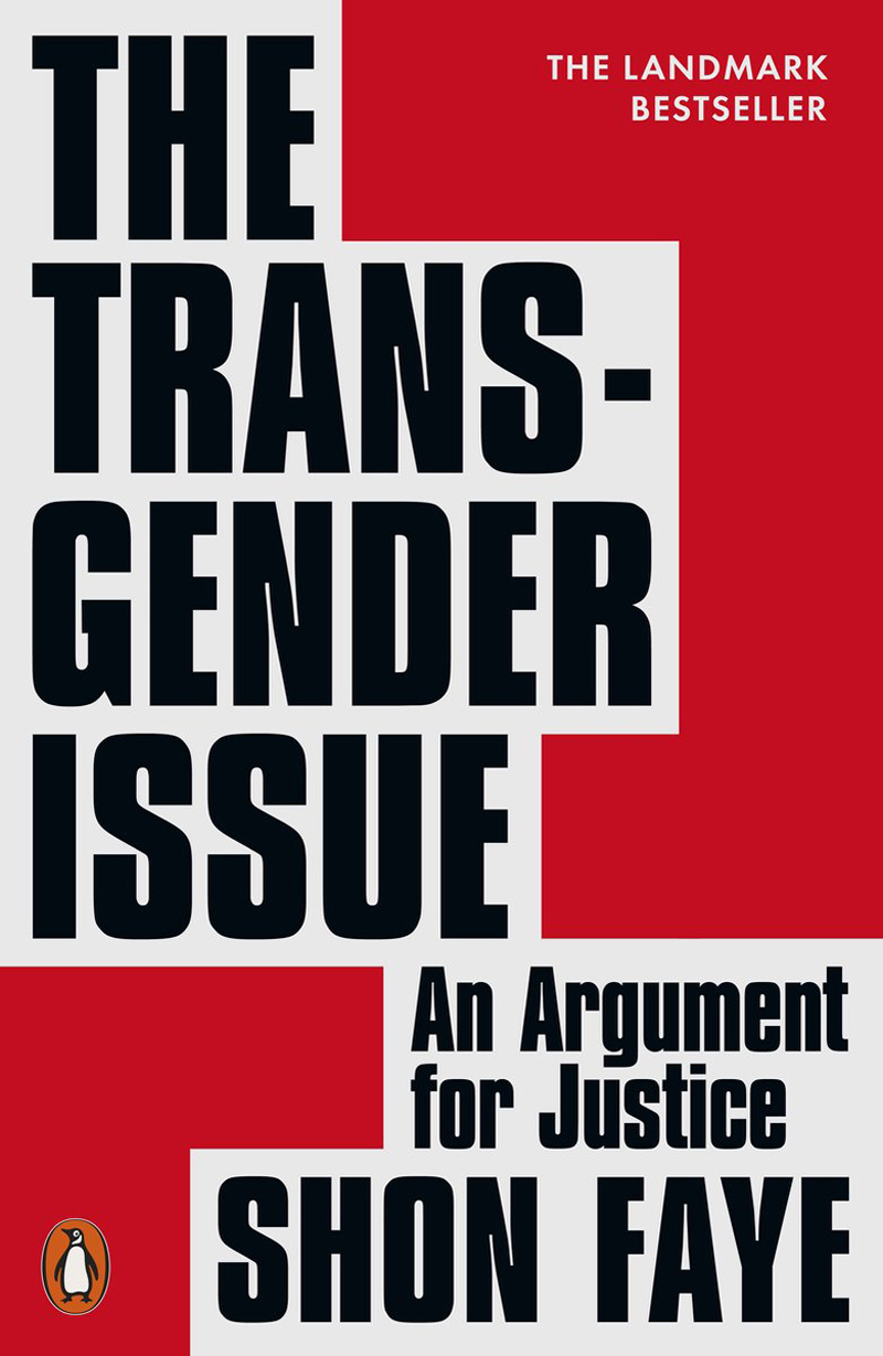 Boekcover met de titel The Transgender Issue: An Argument for Justice van Shon Faye. De achtergrond is rood en wit met zwarte tekst. Links onderaan is het logo van uitgever Penguin. Bovenaan staat The Landmark Bestseller in kleine witte letters.