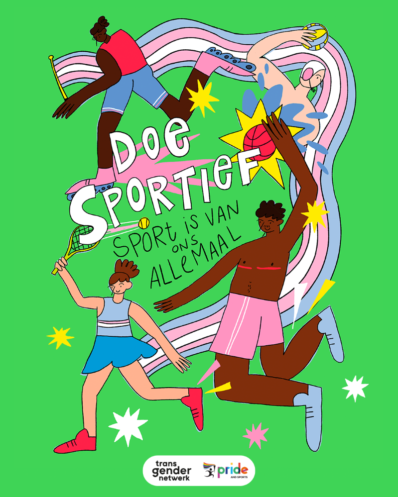 Felgroene poster met vier sportende personen: een rolschaatser die een transvlag vasthoudt, een zwemmer met bal, een tennisspeler met racket en een springende speler met bal. Grote tekst Doe Sportief en Sport is van ons allemaal. Onderaan logo's.